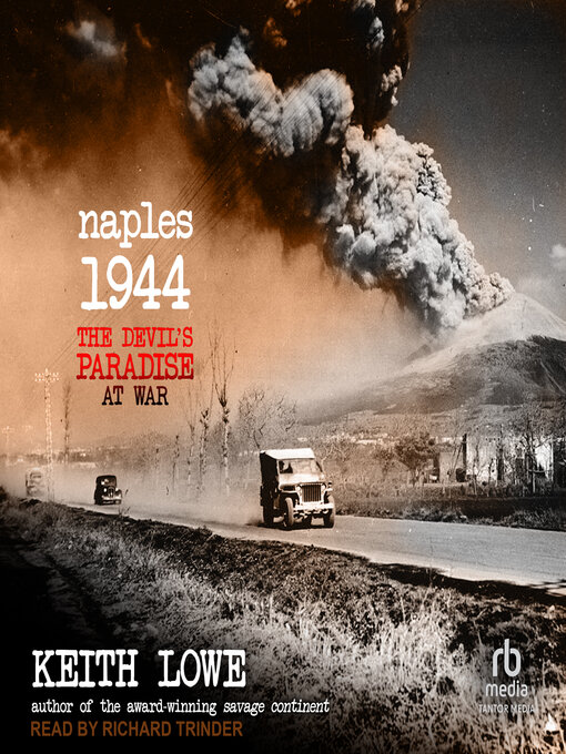 Title details for Naples 1944 by Keith Lowe - Available